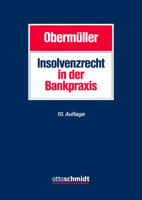 Obermüller |  Insolvenzrecht in der Bankpraxis | Buch |  Sack Fachmedien