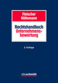 Fleischer / Hüttemann |  Rechtshandbuch Unternehmensbewertung | Buch |  Sack Fachmedien