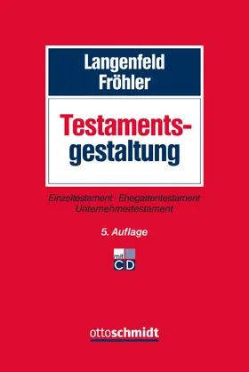 Fröhler / Langenfeld |  Testamentsgestaltung | Buch |  Sack Fachmedien