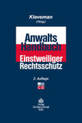 Kleveman |  Anwalts-Handbuch Einstweiliger Rechtsschutz | Buch |  Sack Fachmedien