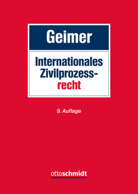 Geimer |  Internationales Zivilprozessrecht | Buch |  Sack Fachmedien