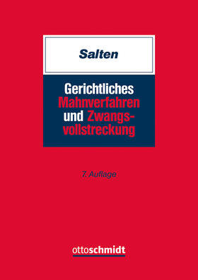 Salten | Gerichtliches Mahnverfahren und Zwangsvollstreckung | Buch | 978-3-504-47955-8 | sack.de