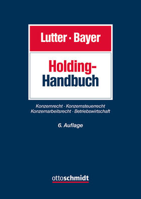Bayer / Lutter | Holding-Handbuch | Buch | 978-3-504-48007-3 | sack.de