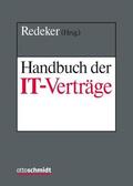 Redeker |  Handbuch der IT-Verträge | Loseblattwerk |  Sack Fachmedien