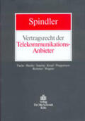 Spindler |  Vertragsrecht der Telekommunikations-Anbieter | Buch |  Sack Fachmedien