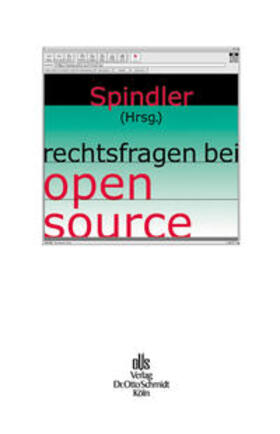 Spindler | Rechtsfragen bei open source | Buch | 978-3-504-56080-5 | sack.de