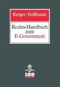 Kröger / Hoffmann |  Rechts-Handbuch zum E-Government | Buch |  Sack Fachmedien