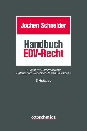 Schneider | Handbuch EDV-Recht | Buch | 978-3-504-56094-2 | sack.de