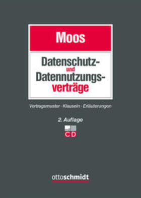 Moos | Datenschutz- und Datennutzungsverträge | Buch | 978-3-504-56100-0 | sack.de