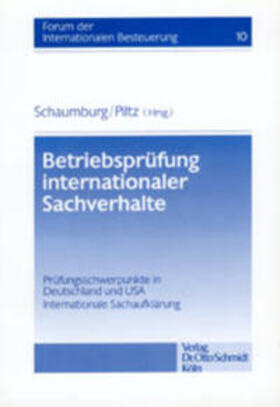 Schaumburg / Bilsdorfer / Piltz | Betriebsprüfung internationaler Sachverhalte | Buch | 978-3-504-61513-0 | sack.de