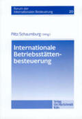 Piltz / Schaumburg |  Internationale Betriebsstättenbesteuerung | Buch |  Sack Fachmedien