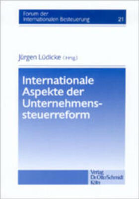 Lüdicke | Internationale Aspekt der Unternehmenssteuerreform | Buch | 978-3-504-61521-5 | sack.de