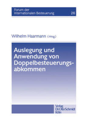 Haarmann | Auslegung/Doppelbesteuerungsabkommen | Buch | 978-3-504-61526-0 | sack.de