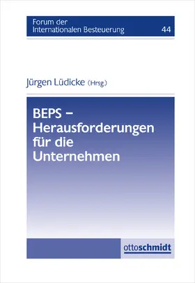 Lüdicke |  BEPS - Herausforderungen für die Unternehmen | Buch |  Sack Fachmedien