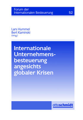Hummel / Kaminski |  Internationale Unternehmensbesteuerung angesichts globaler Krisen | Buch |  Sack Fachmedien