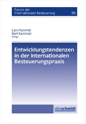 Hummel / Kaminski / Roser |  Entwicklungstendenzen in der internationalen Besteuerungspraxis | Buch |  Sack Fachmedien