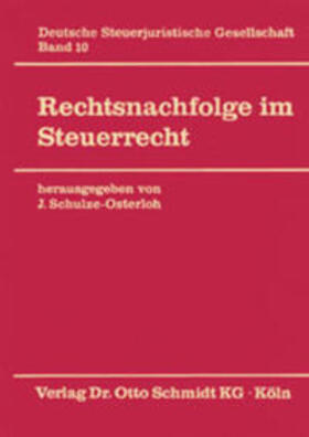 Schulze-Osterloh | Rechtsnachfolge im Steuerrecht | Buch | 978-3-504-62010-3 | sack.de
