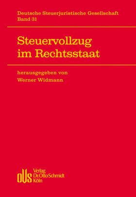 Widmann |  Steuervollzug im Rechtsstaat | Buch |  Sack Fachmedien