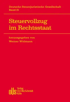 Widmann |  Steuervollzug im Rechtsstaat | Buch |  Sack Fachmedien