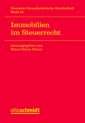 Drüen | Immobilien im Steuerrecht | Buch | 978-3-504-62046-2 | sack.de