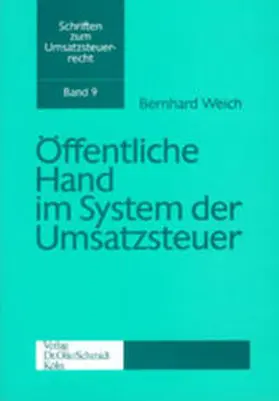 Weich |  Öffentliche Hand im System der Umsatzsteuer | Buch |  Sack Fachmedien