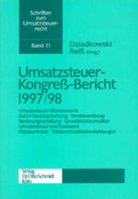 Dziadkowski / Reiß | Umsatzsteuer-Kongress-Bericht 1997/98 | Buch | 978-3-504-62211-4 | sack.de