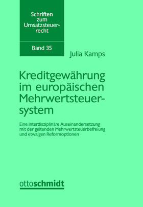 Kamps | Kamps, J: Kreditgewährung im europäischen Mehrwertsteuersyst | Buch | 978-3-504-62235-0 | sack.de