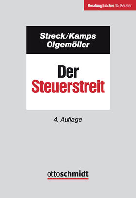 Streck / Kamps / Olgemöller | Der Steuerstreit | Buch | 978-3-504-62319-7 | sack.de