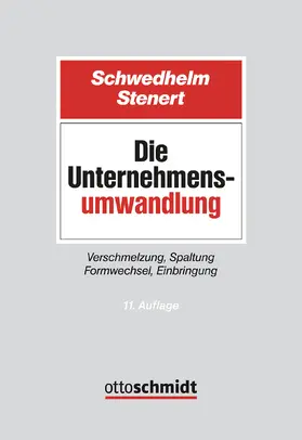 Schwedhelm / Stenert | Die Unternehmensumwandlung | Buch | 978-3-504-62326-5 | sack.de