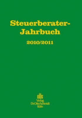 Fachinstitut der Steuerberater / Piltz / Günkel | Steuerberater-Jahrbuch 2010/2011 | Buch | 978-3-504-62656-3 | sack.de