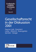 Gesellschaftsrechltiche Vereinigung |  Gesellschaftsrecht in der Diskussion 2001 | Buch |  Sack Fachmedien