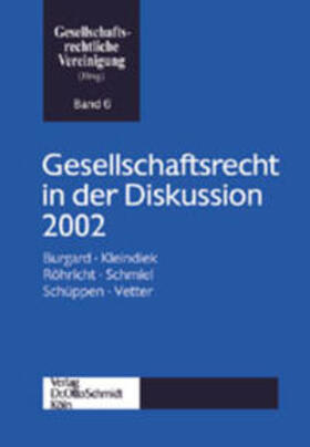 Gesellschaftsrechtl. Vereinigung | Gesellschaftsrecht in der Diskussion 2002 | Buch | sack.de