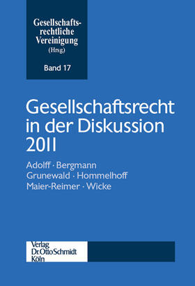 Gesellschaftsrechtliche Vereinigung | Gesellschaftsrecht in der Diskussion 2011 | Buch | 978-3-504-62717-1 | sack.de