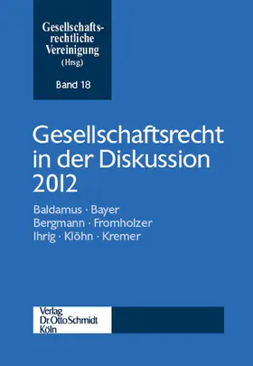 Gesellschaftsrechtliche Vereinigung |  Gesellschaftsrecht in der Diskussion 2012 | Buch |  Sack Fachmedien