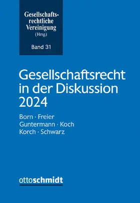 Gesellschaftsrechtliche Vereinigung |  Gesellschaftsrecht in der Diskussion 2024 | Buch |  Sack Fachmedien