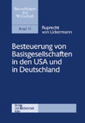 Uckermann |  Besteuerung von Basisgesellschaften in den USA und in Deutschland | Buch |  Sack Fachmedien