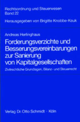 Herlinghaus |  Forderungsverzichte und Besserungsvereinbarungen zur Sanierung von Kapitalgesellschaften | Buch |  Sack Fachmedien