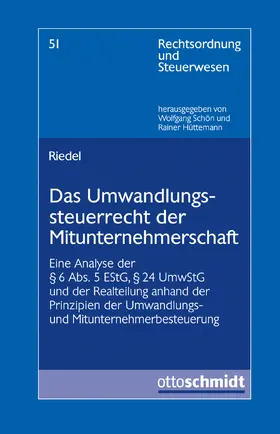 Riedel |  Das Umwandlungssteuerrecht der Mitunternehmerschaft | Buch |  Sack Fachmedien