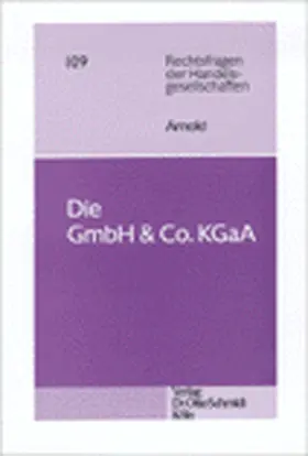 Arnold |  Die GmbH & Co. KGaA | Buch |  Sack Fachmedien