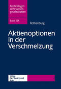 Rothenburg |  Aktienoptionen in der Verschmelzung | Buch |  Sack Fachmedien
