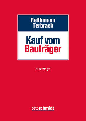 Reithmann/Terbrack | Kauf vom Bauträger | Buch | 978-3-504-64857-2 | sack.de