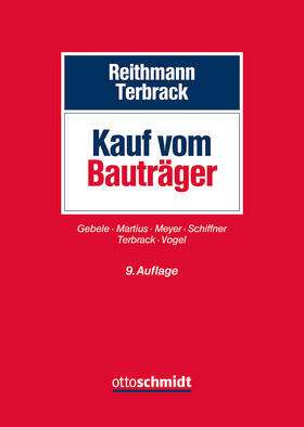Reithmann / Terbrack | Kauf vom Bauträger | Buch | 978-3-504-64858-9 | sack.de