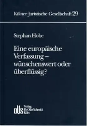 Hobe | Eine europäische Verfassung- wünschenswert oder überflüssig? | Buch | 978-3-504-65014-8 | sack.de