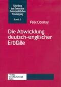 Odersky |  Die Abwicklung deutsch-englischer Erbfälle | Buch |  Sack Fachmedien