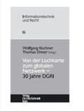 Büchner / Dreier |  Von der Lochkarte zum globalen Netzwerk  30 Jahre DGRI | Buch |  Sack Fachmedien