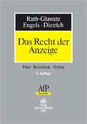 Rath-Glawatz / Engels / Giebel |  Das Recht der Anzeige | Buch |  Sack Fachmedien