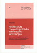 Kappes / Florian |  Rechtsschutz computergestützter Informationssammlungen | Buch |  Sack Fachmedien