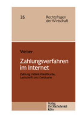Weber | Zahlungsverfahren im Internet | Buch | 978-3-504-68036-7 | sack.de