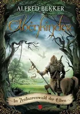 Bekker |  Elbenkinder, Band 05 | Buch |  Sack Fachmedien