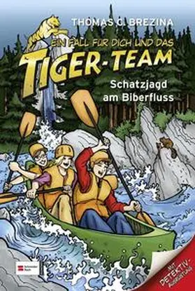 Brezina |  Ein Fall für dich und das Tiger-Team, Band 31 | Buch |  Sack Fachmedien